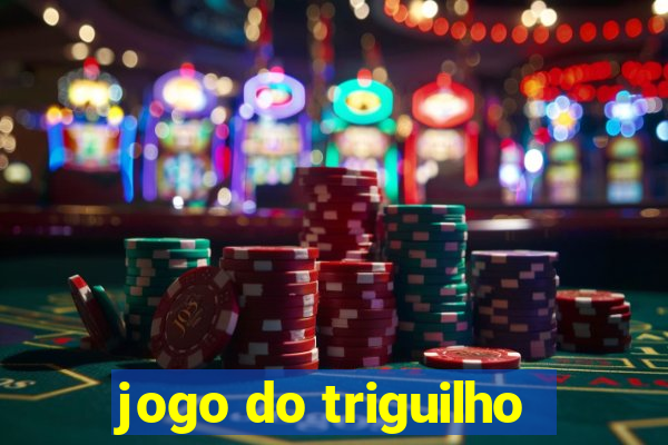 jogo do triguilho